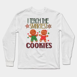 I teach the smartest cookies gingerbread Christmas Teacher Buffalo Plaid Gift Long Sleeve T-Shirt